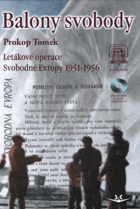 Balony svobody - Letákové operace Svobodné Evropy 1951-1956