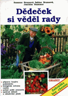 Dědeček si věděl rady Zahrádka bez chemie