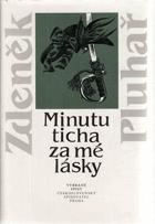 Minutu ticha za mé lásky.