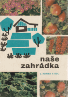 Naše zahrádka