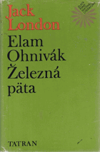 Elam Ohnivák + Železná päta SLOVENSKY!