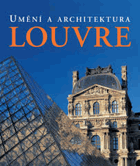 Louvre. Umění a architektura