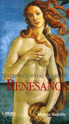 Renesance - mistři světového malířství