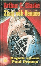 Zlatý věk Venuše. Díl 1, Napětí zlomu