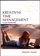 Kreativní time management - nejen pro ženskou duši