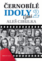 Černobílé idoly i jiní II