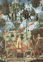 Vzestup a pád rodu Medici