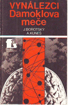 Vynálezci Damoklova meče.