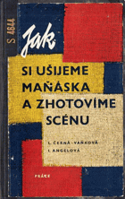Jak si ušijeme maňáska a zhotovíme scénu