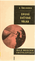 Druhá světová válka - stručný přehled