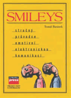 Smileys - stručný průvodce emotivní elektronickou komunikací