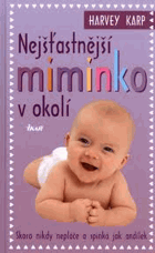 Nejšťastnější miminko v okolí
