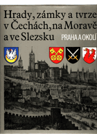 Hrady, zámky a tvrze v Čechách, na Moravě a ve Slezsku 7 - Praha a okolí