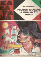 Pirátští králové a královští piráti