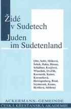Židé v Sudetech. Die Juden im Sudetenland
