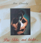 Pro Tebe, má lásko