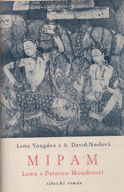 Mipam - lama s Paterou Moudrostí - tibetský román