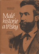 Malé historie a třísky