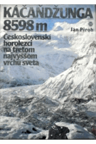 Kačaňdžunga 8598 m. Československí horolezci na 3. najvyššom vrchu sveta