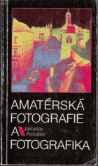 Amatérská fotografie a fotografika