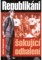 Republikáni - šokující odhalení