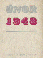 Únor 1948 Sborník dokumentů