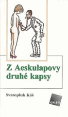 Z Aeskulapovy druhé kapsy - obory konzervativní