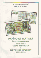 Papírová platidla Československa 1918-1993, České republiky a Slovenské republiky 1993-1998