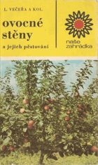 Ovocné stěny a jejich pěstování