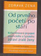 Zdravá žena - od prvního početí po stáří