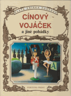 Cínový vojáček a jiné pohádky