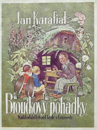 Broučkovy pohádky - výbor z Broučkovy pozůstalosti