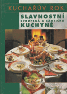 Kuchařův rok. Slavnostní evropská a exotická kuchyně - menu, bufetové pohoštění a brunch