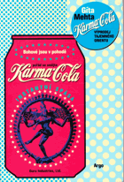 Karma-Cola. Výprodej tajemného Orientu