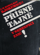 Kjokumicu! Přísně tajné, v nebezpečí znič!
