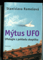 Mýtus UFO - ufologie z pohledu skeptika