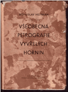 Všeobecná petrografie vyvřelých hornin Petrologie, učebnice, mj. Krystalizace magmatu, ...