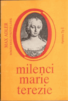 Milenci Marie Terezie - román královských lásek