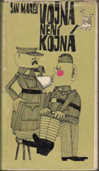 Vojna není kojná BEZ OBÁLKY!
