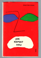 Jak nepsat hru