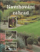 Navrhování zahrad - od návrhu k upravené zahradě plánování rozmanitých zahrad