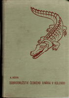 Dobrodružství českého skauta v Kolumbii