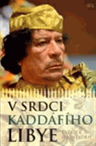 V srdci Kaddáfího Libye