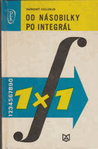 Od násobilky po integrál Slovenština !!!!!!!!
