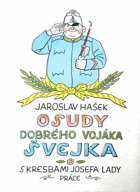Osudy dobrého vojáka Švejka za světové války