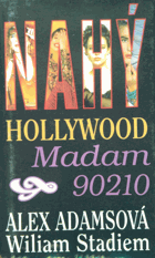 Nahý Hollywood - Madam 90210
