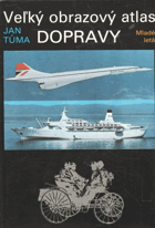 Veľký obrazový atlas dopravy SLOVENSKY !