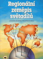 Regionální zeměpis světadílů - učebnice zeměpisu pro střední školy