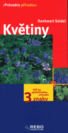 Květiny - klíč ke spolehlivému určování - 3 znaky