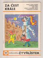 Za čest krále. Obr. příběhy - č. 88. Čtyřlístek